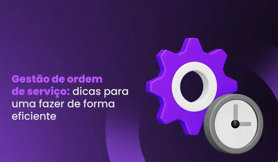 À esquerda, título: "Gestão de ordem de serviço: guia completo + modelo OS" e à direita, ilustração representando manutenção, com engrenagem e relógio cronometro