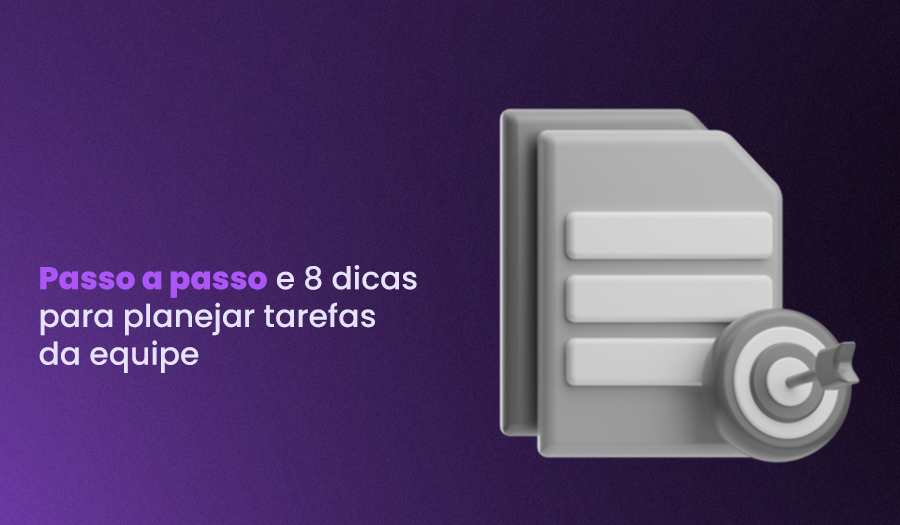 à esquerda, título "passo a passo e oito dicas para planejar as tarefas da equipe" e à direita imagem representativa de checklist