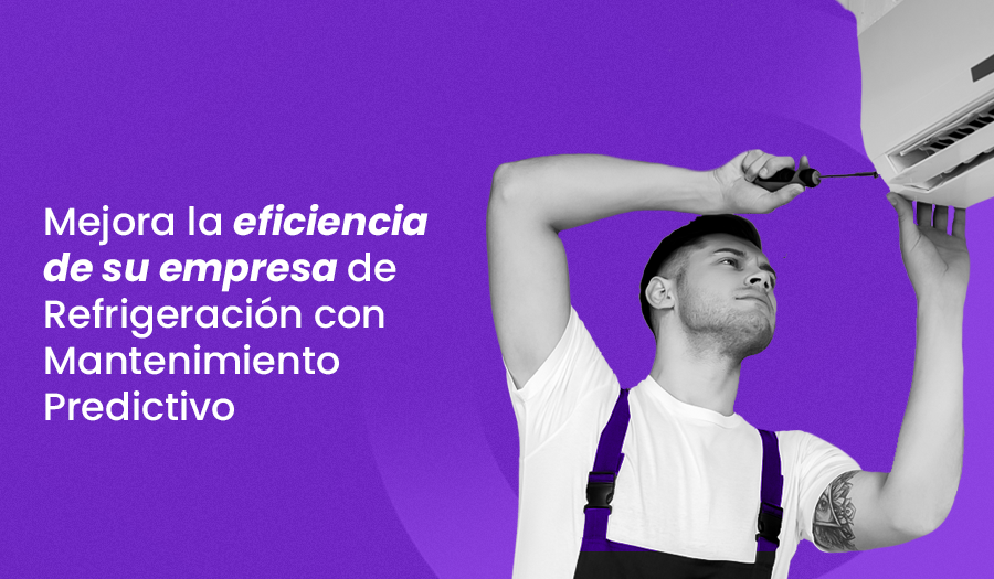 Importancia del mantenimiento predictivo en empresas de refrigeración
