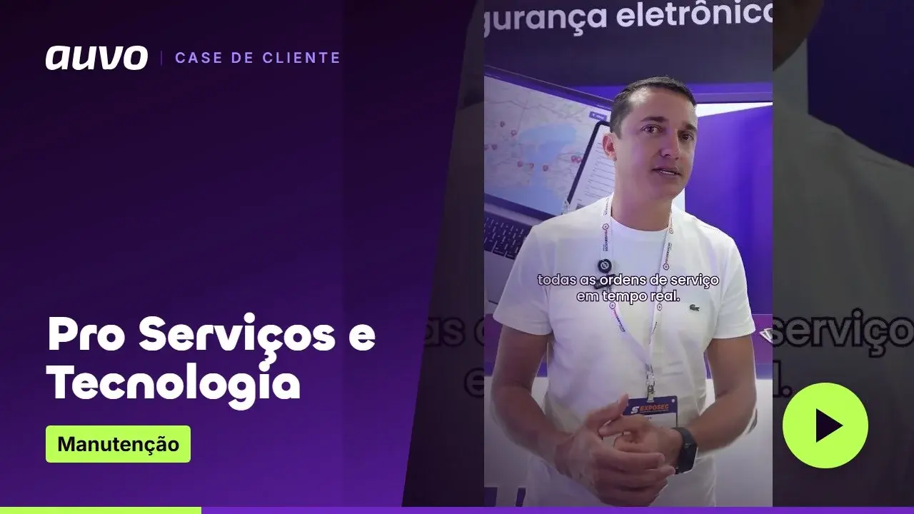 Case Pro Serviços e Tecnologia: ordens de serviço acompanhadas em tempo real — vídeo